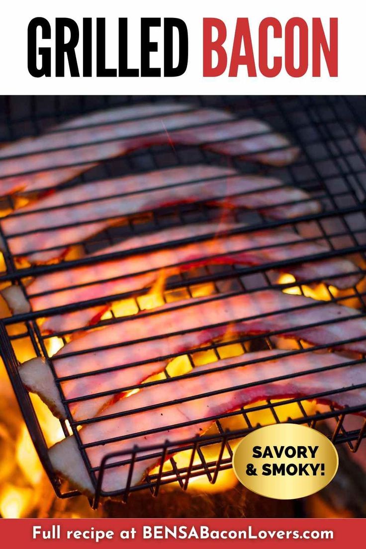 grilled bacon on the grill with text overlay