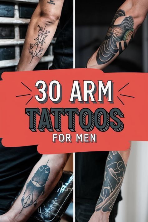 tattoos for men with the words 30 arm tattoos for men on them and an image of two