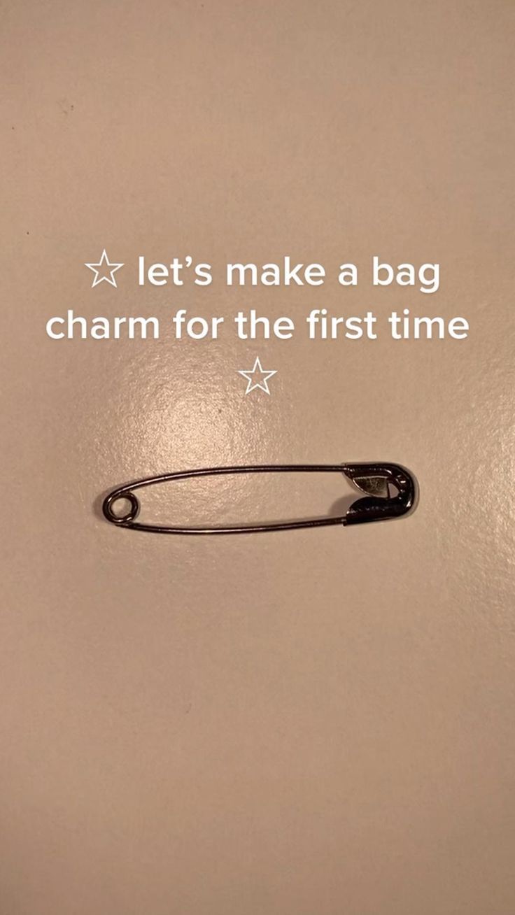 a pin with the words let's make a bag charm for the first time