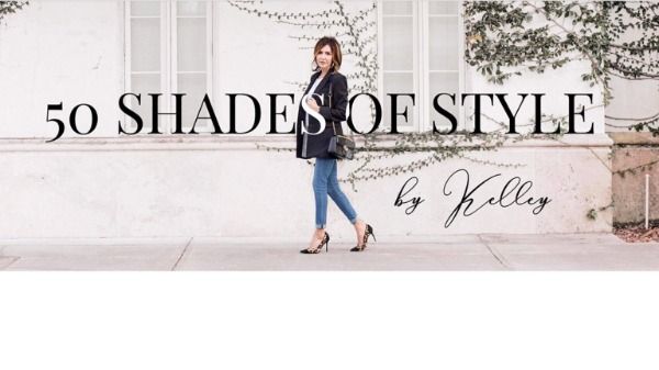 50 Shades of Style by Kelley