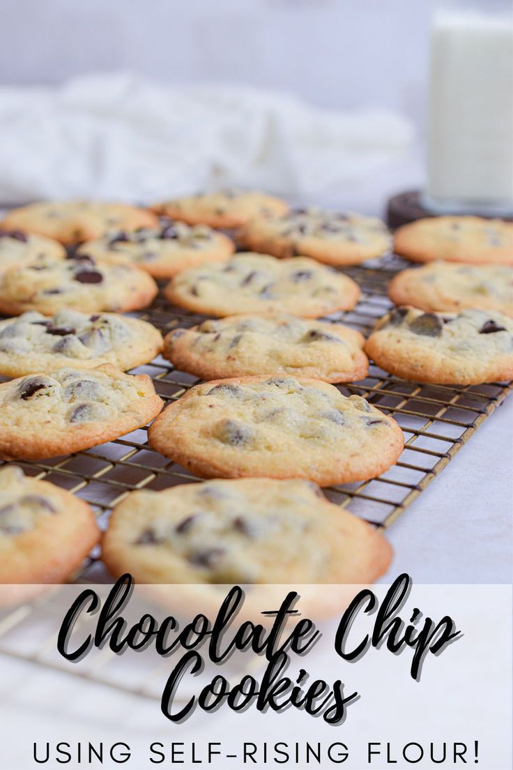 chocolate chip cookies cooling on a wire rack with text overlay reading chocolate chip cookies using self - rising flour