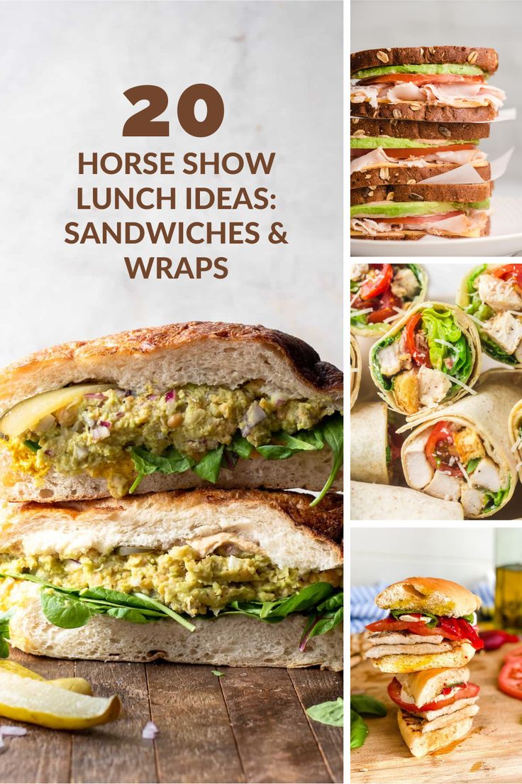 sandwiches and wraps with text overlay that reads 20 horse show lunch ideas sandwiches & wraps