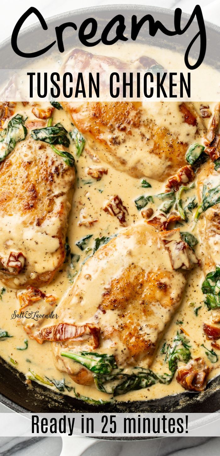 a skillet with chicken and text overlay that reads creamy tuscan chicken - ready in 25 minutes! Creamy Tuscan Chicken Recipe, Tuscan Chicken Recipe, Creamy Tuscan Chicken, Tuscan Chicken, Creamy Spinach, Spinach Recipes, Sun Dried Tomatoes, Mediterranean Diet Recipes, Chicken Dishes Recipes