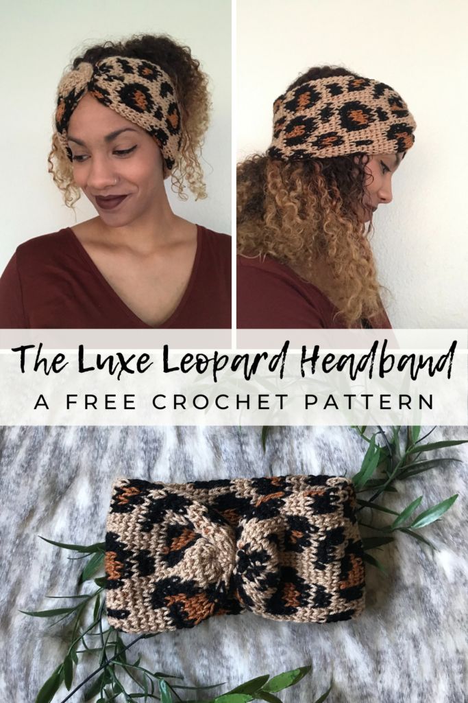 a woman wearing a leopard print headband with the text, the luxe leopard headband is a free crochet pattern