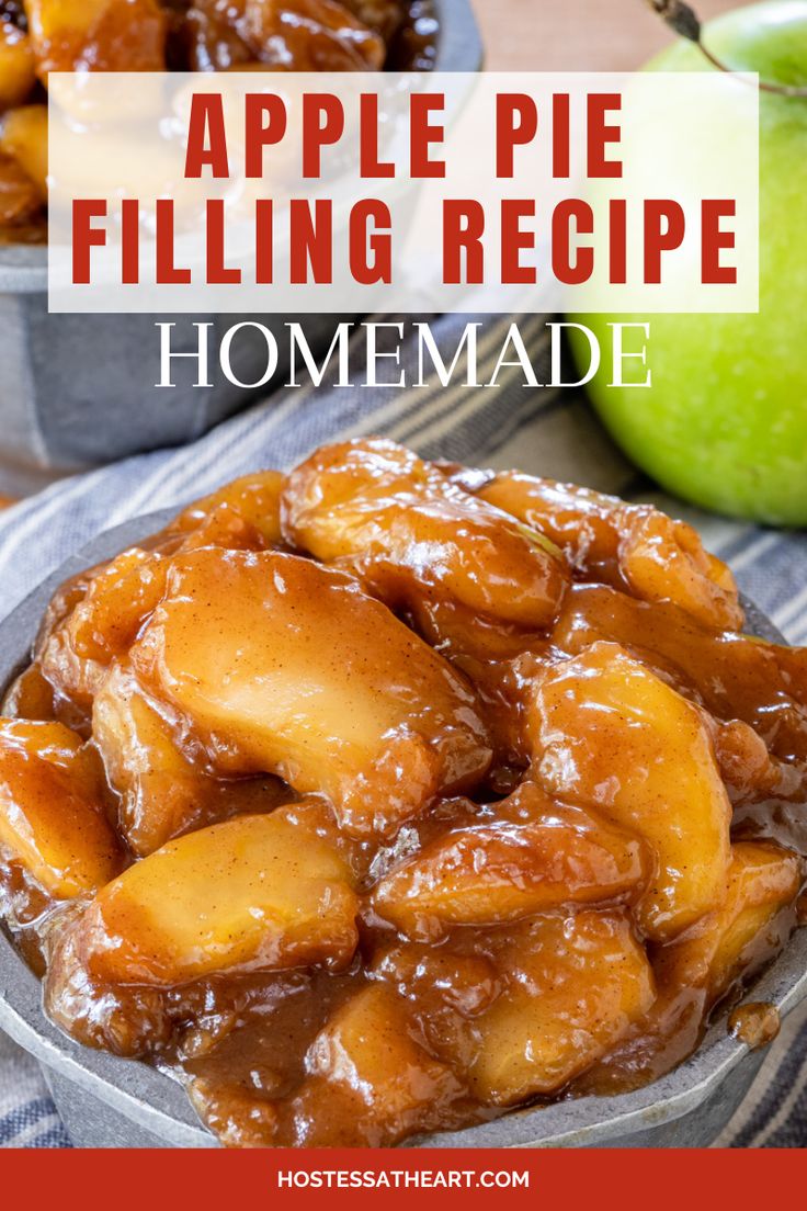 an apple pie filling recipe with apples in the background and text overlay that reads, apple pie filling recipe homemade