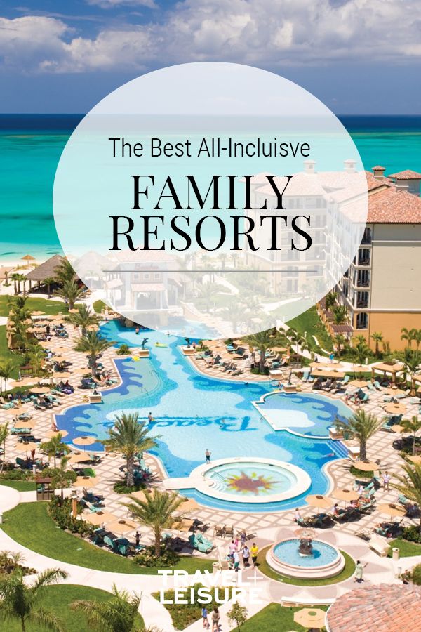 the best all - inclusive family resort in the world