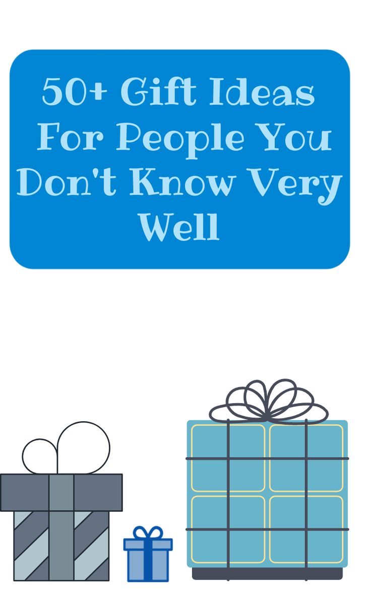 gift ideas for people you don't know very well