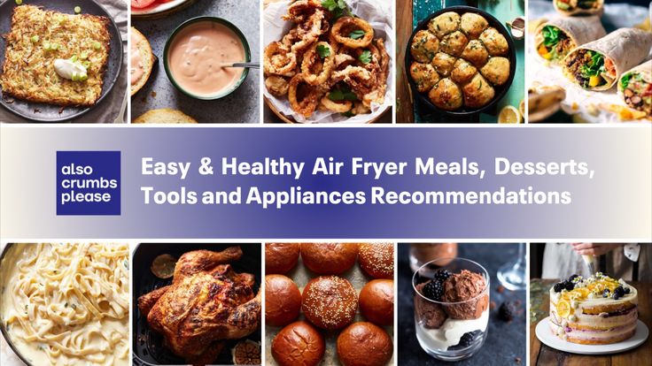 Also The Crumbs Please | Easy, Quick Air Fryer Recipes & Desserts