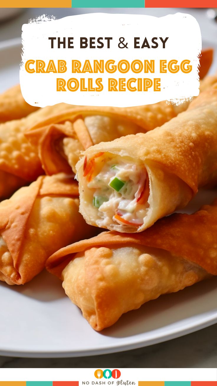 the best and easy crab rangoon egg rolls recipe on a plate with text overlay