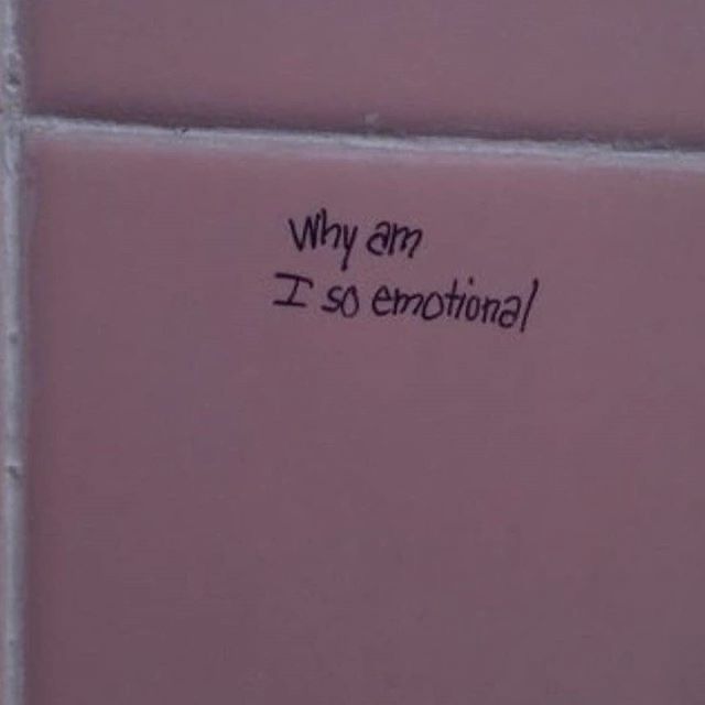 a bathroom wall with writing on it that says, why am? i'm so emotion