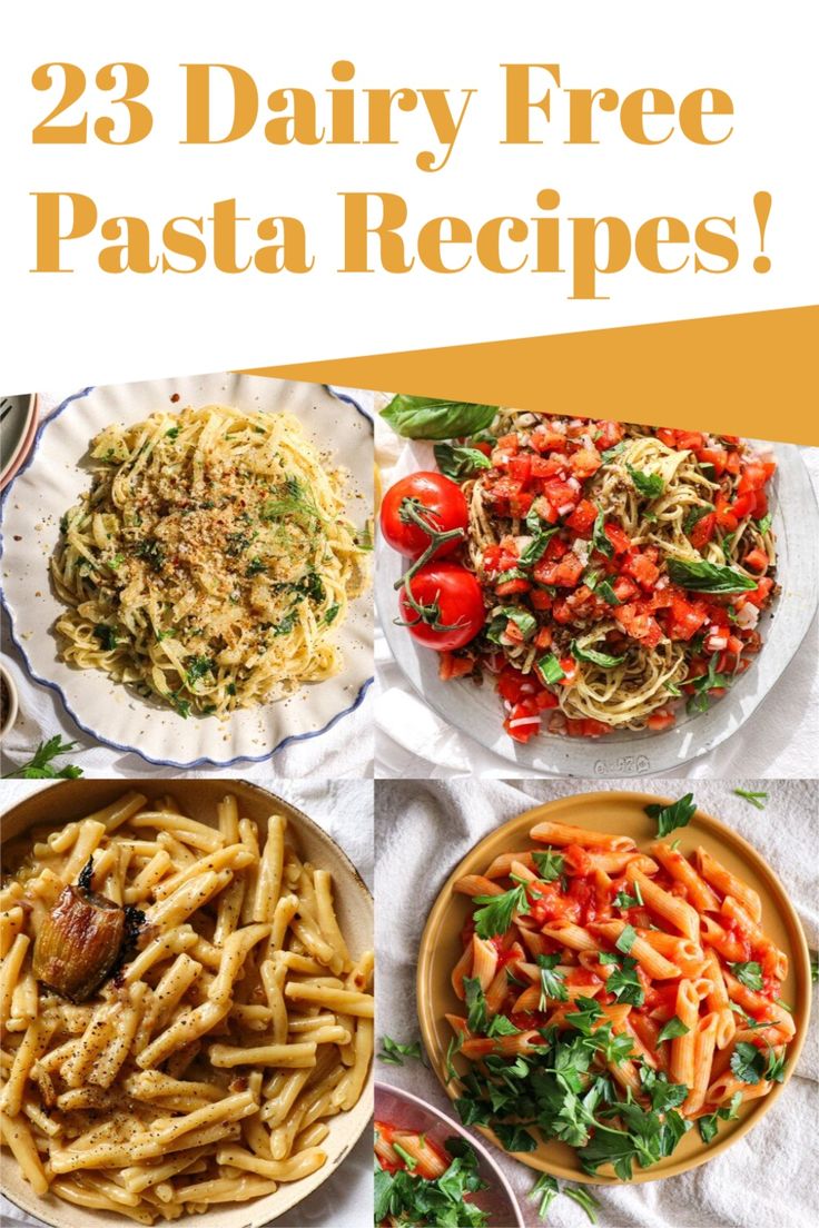 different pasta dishes with text overlay that reads, 23 dairy free pasta recipe ideas