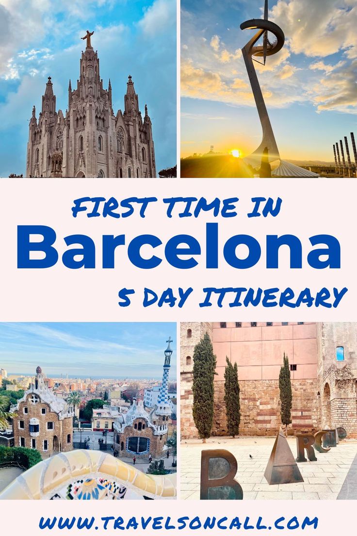 the first time in barcelona is 5 day itinerary, and there are some things to see