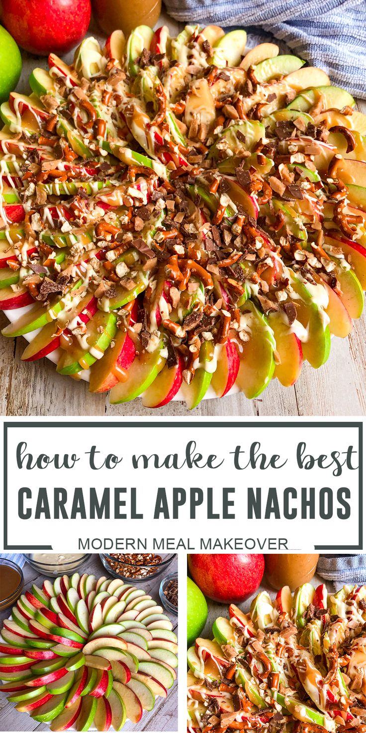 an image of caramel apple nachos with apples in the background and text overlay that reads how to make the best caramel apple nachos