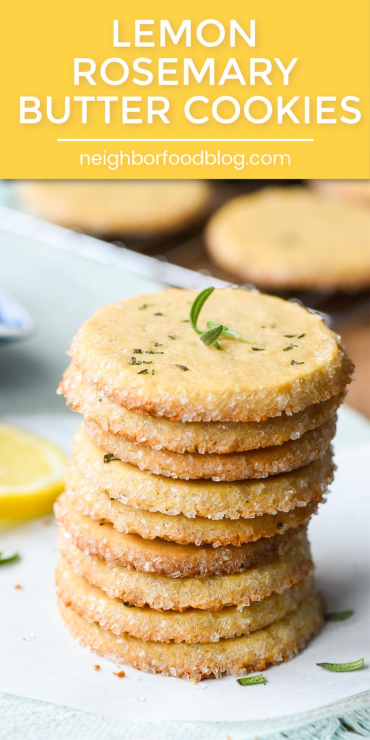 lemon rosemary butter cookies stacked on top of each other with the title in the middle