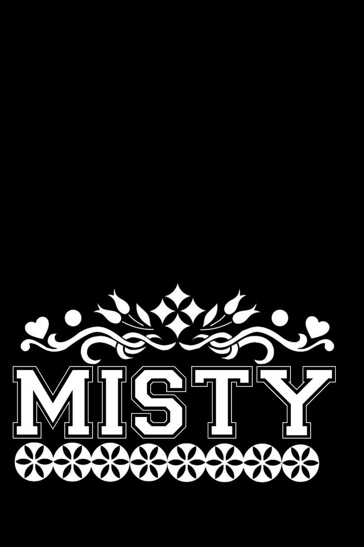 the word misty is written in black and white on a black background with an ornate border