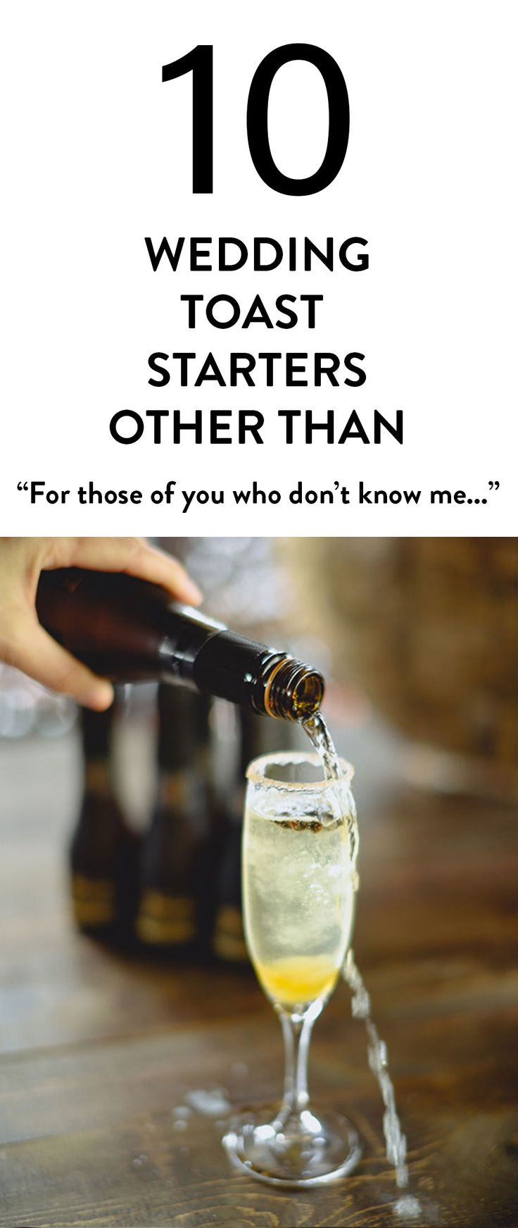 a person pouring champagne into a wine glass with the words 10 wedding toast starter's other than