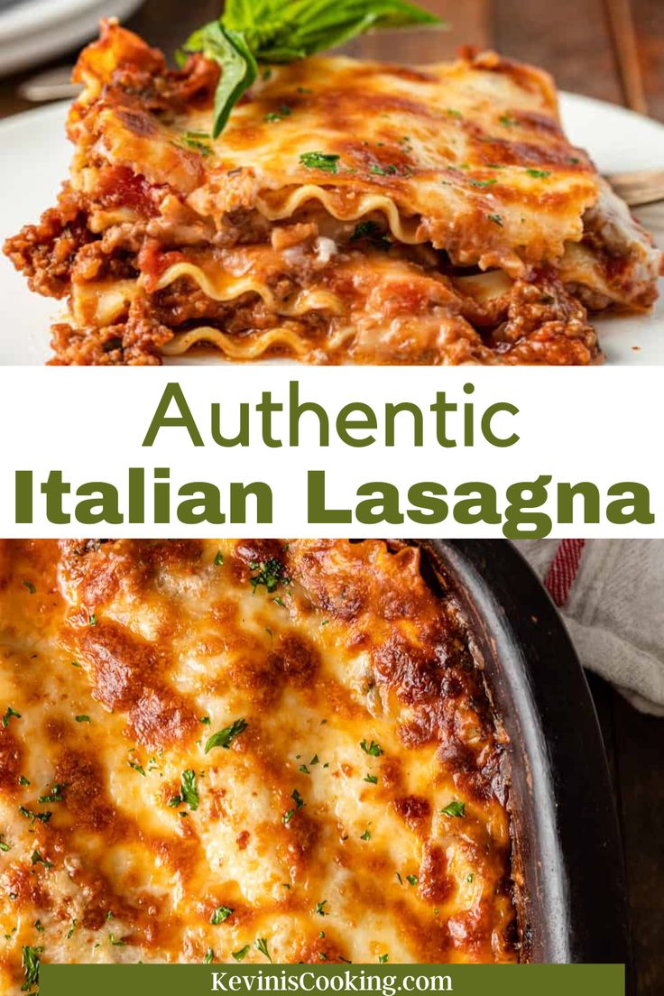 an image of two different lasagna casserole dishes with the words authentic italian lasagna