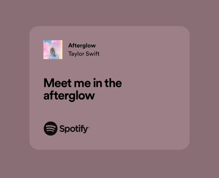 a purple background with the words meet me in the afterglow and spotify