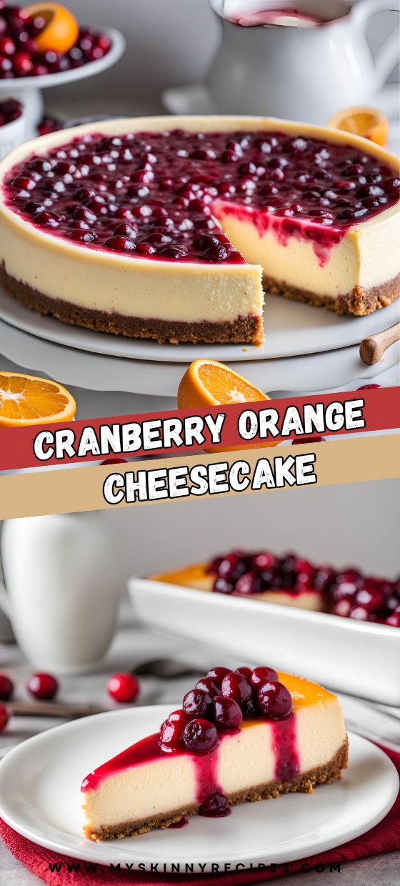 a cheesecake with cranberry orange sauce on top is shown in two separate images