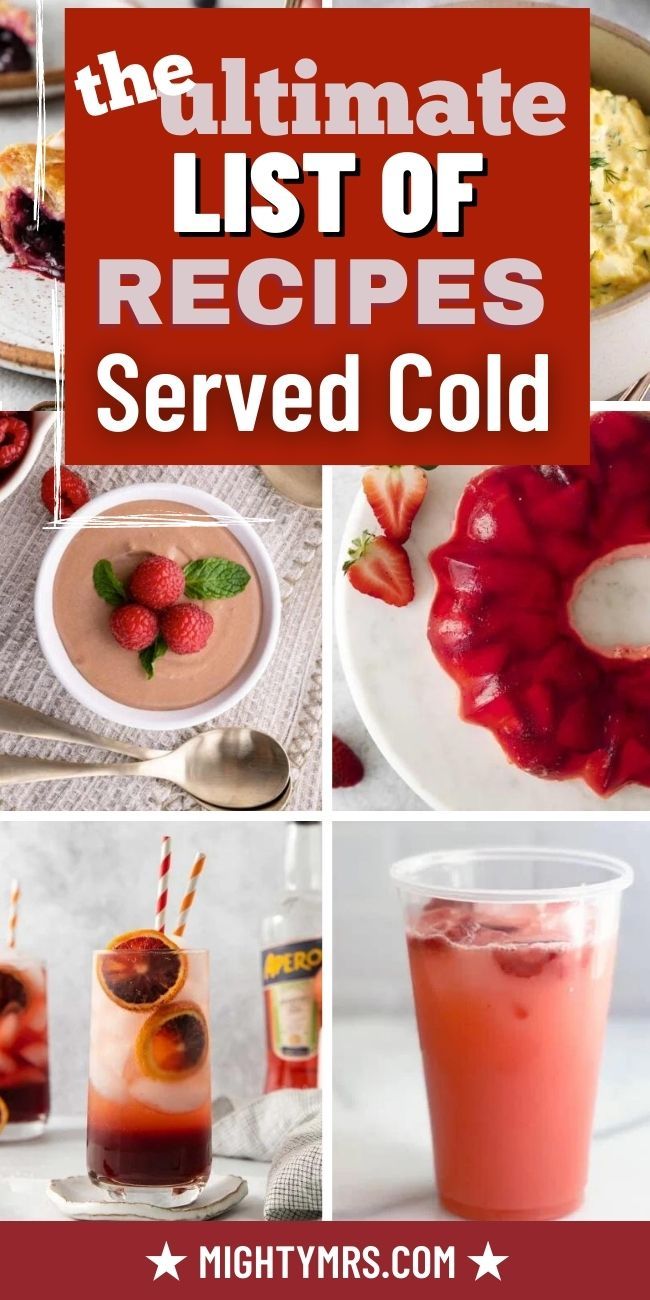 the ultimate list of recipes served cold