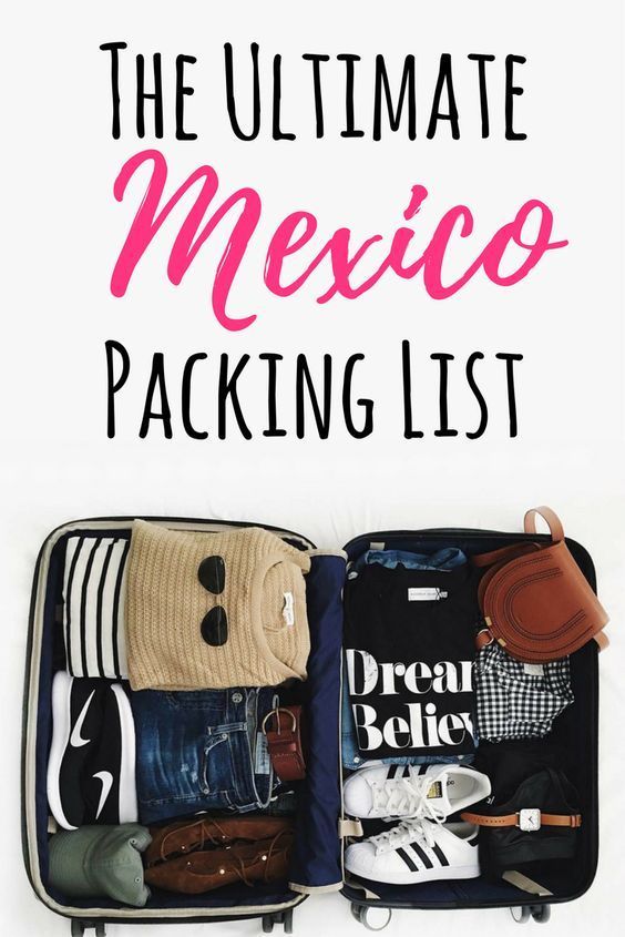 an open suitcase with the words, the ultimate mexico packing list