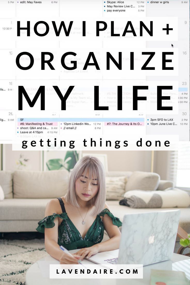 a woman sitting in front of a laptop computer on top of a white table with text overlay how i plan and organize my life getting things done