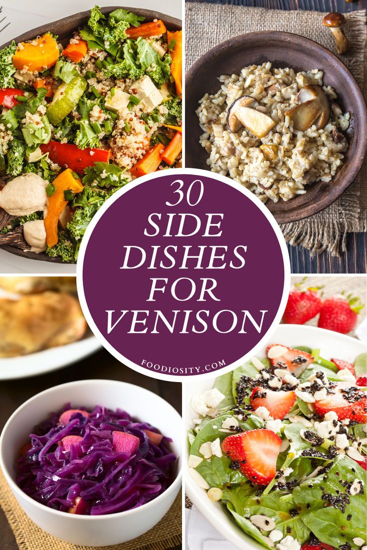 different dishes with the words 30 side dishes for venison