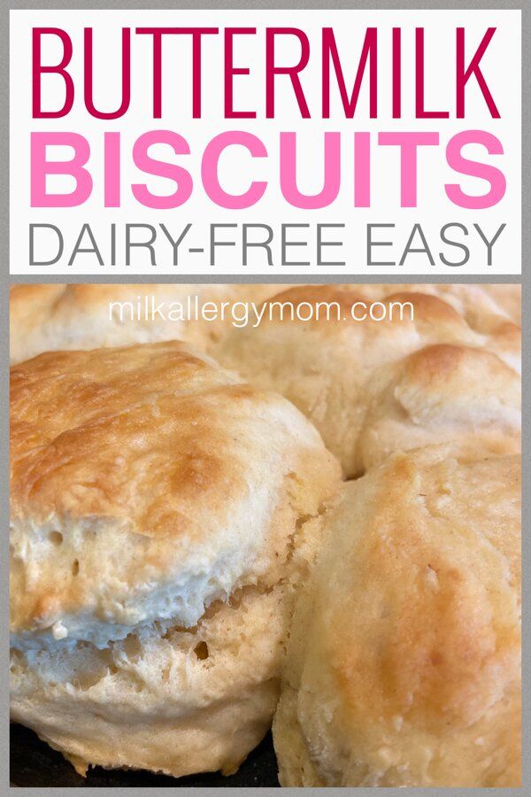 buttermilk biscuits with text overlay that says buttermilk biscuits dairy - free easy