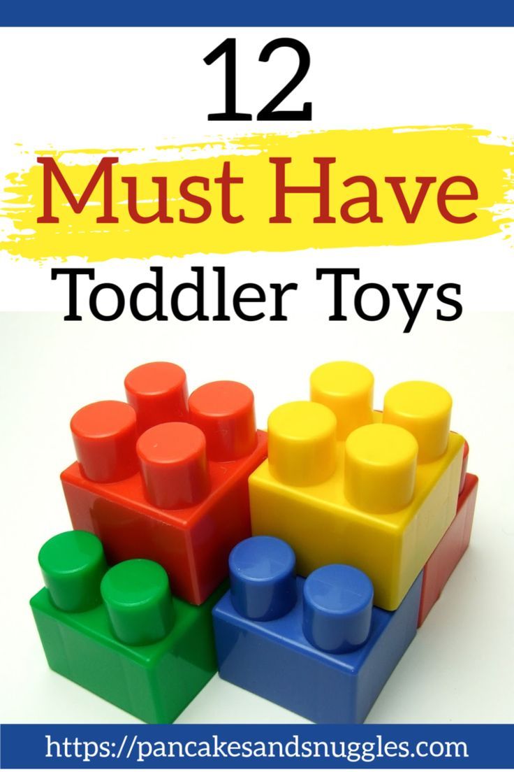 lego toys with text overlay that reads 12 must have toddler toys