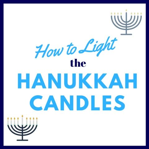 how to light the hanukkah candles with an easy guide for beginners