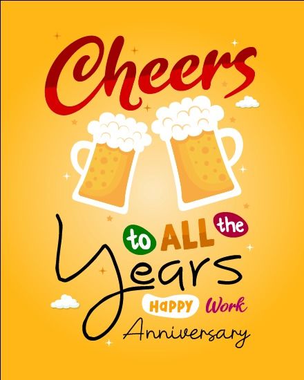 cheers to all the years happy work anniversary greeting card with two mugs of beer