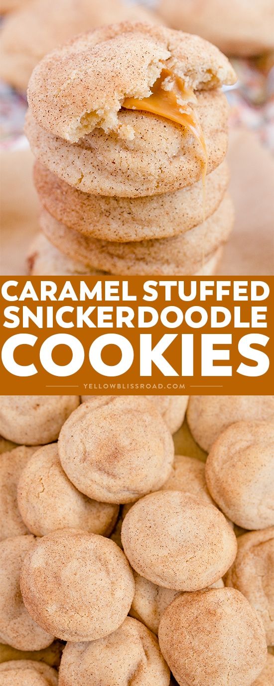 cookies stacked on top of each other with the words caramel stuffed snickker doodle cookies