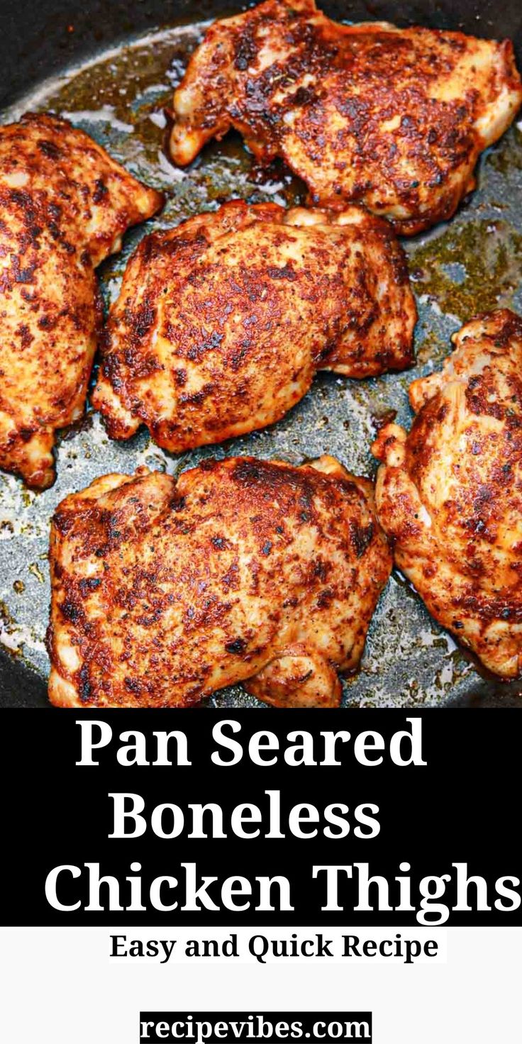 pan seared boneless chicken thighs cooking in a skillet with text overlay