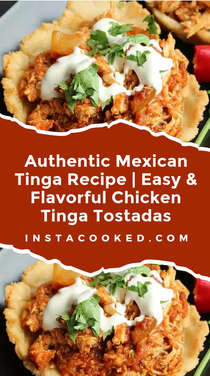 authentic mexican tinga recipe / easy & flavorful chicken tiga tostadas