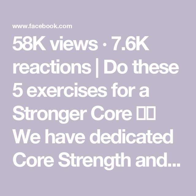 the text reads, 53k views 76k reactions do these 5 exercises for a strong core