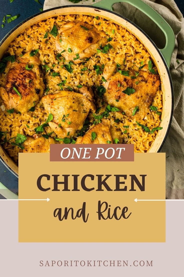 one pot chicken and rice recipe in a pan with the title overlay above it