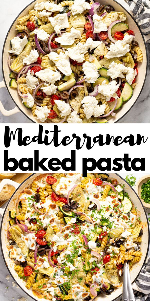 two plates filled with different types of food and the words mediterranean baked pasta above them