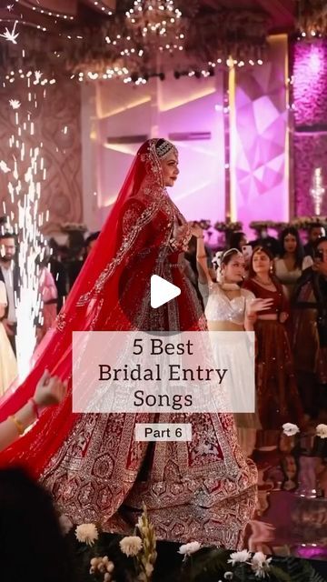 a woman in a red and white bridal gown with the words 5 best bridal entry songs part 6