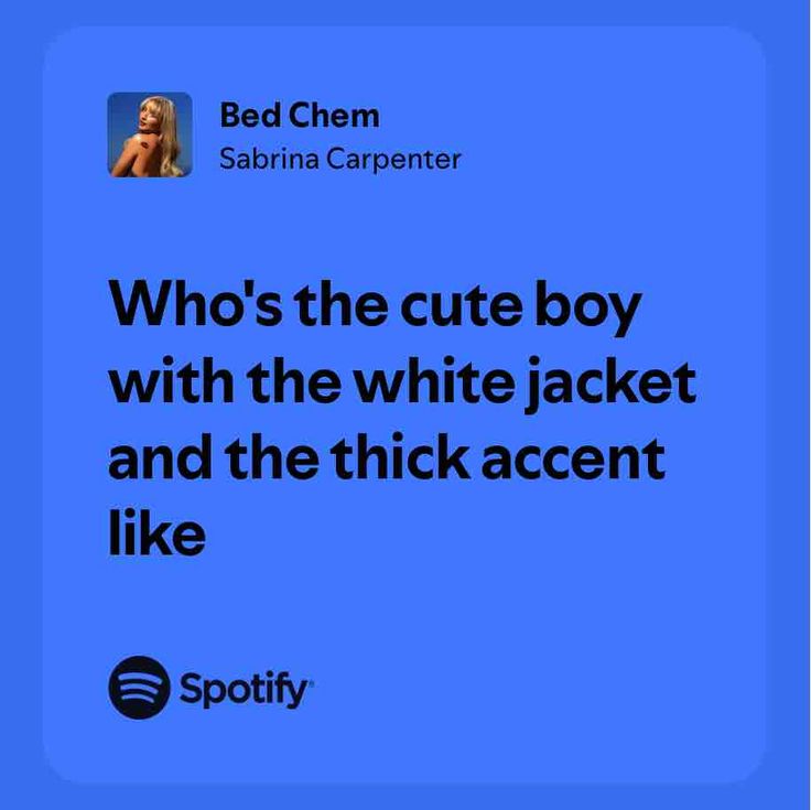 a blue background with the words who's the cute boy with the white jacket and the thick accent like?