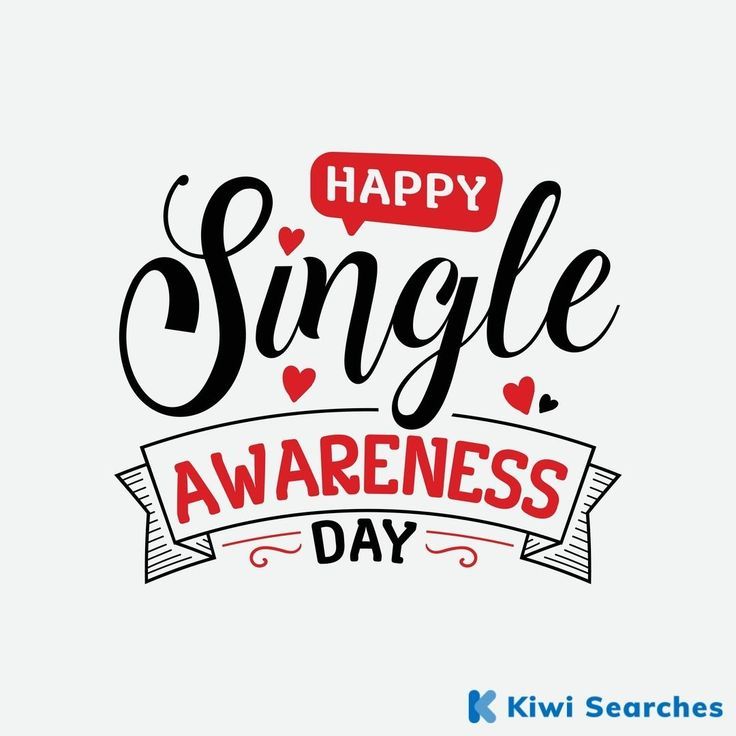 Singles Awareness Day Single Awareness Day, Happy Singles Awareness Day, Happy Single, Singles Awareness Day, Single And Happy, Online Dating, This Year