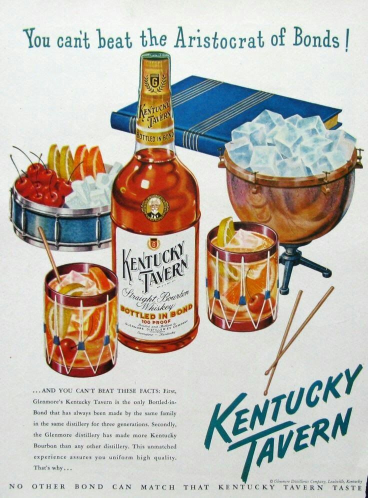 an advertisement for kentucky tavern with various items in front of it and the caption you can't beat the aristoot of bonds