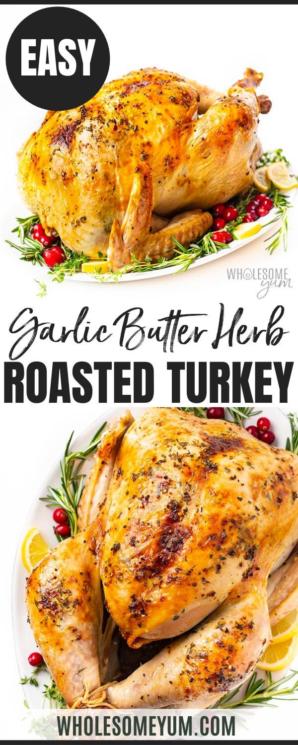 Easy Garlic Butter Herb Roasted Turkey Recipe Butter Roasted Turkey, Turkey In Oven, Best Thanksgiving Turkey Recipe, Butter Herb, Turkey Rub, Turkey Seasoning, Whole Turkey Recipes, Easy Turkey Recipes, Herb Roasted Turkey