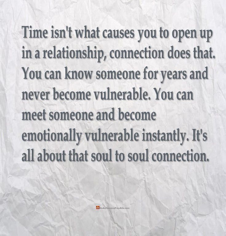 a piece of paper that has some type of poem written on it with the words time isn't what cause you to open up in a relationship, connection does that you can know someone for years and never become