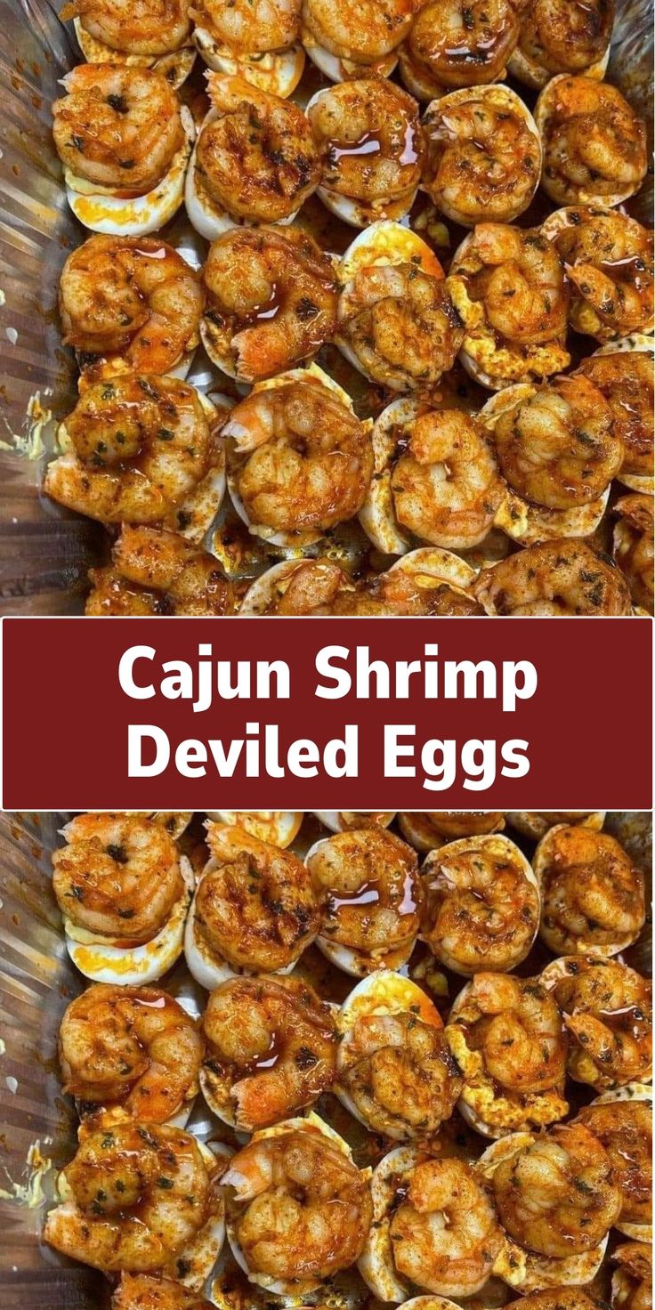 shrimp and deviled eggs with the words cajun shrimp deviled eggs