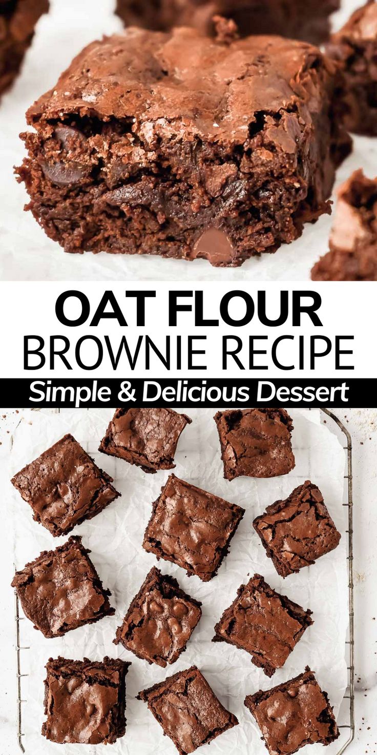 chocolate brownie recipe with text overlay that reads oat flour brownie recipe simple and delicious dessert