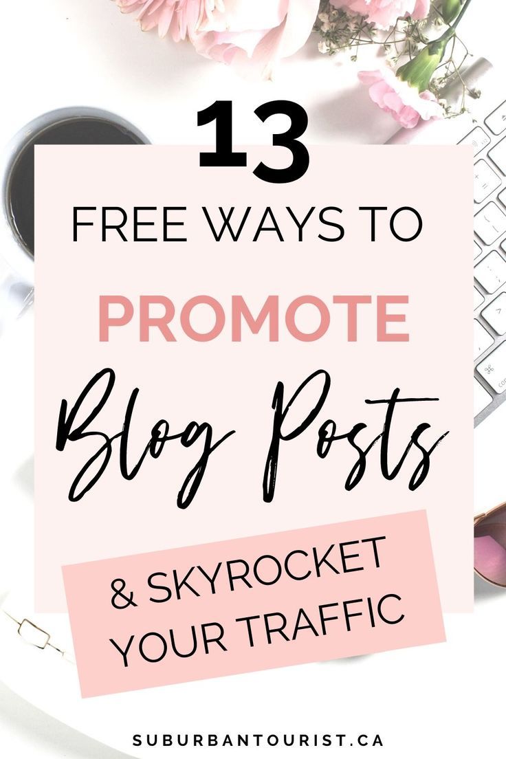 flowers and keyboard with text that reads 13 free ways to promote blog posts & skyrock your traffic