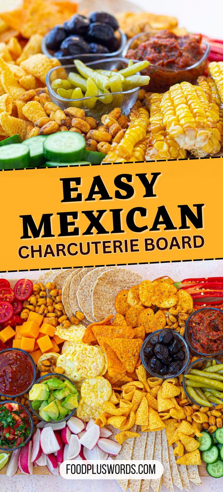 the easy mexican charcuterie board is ready to be eaten