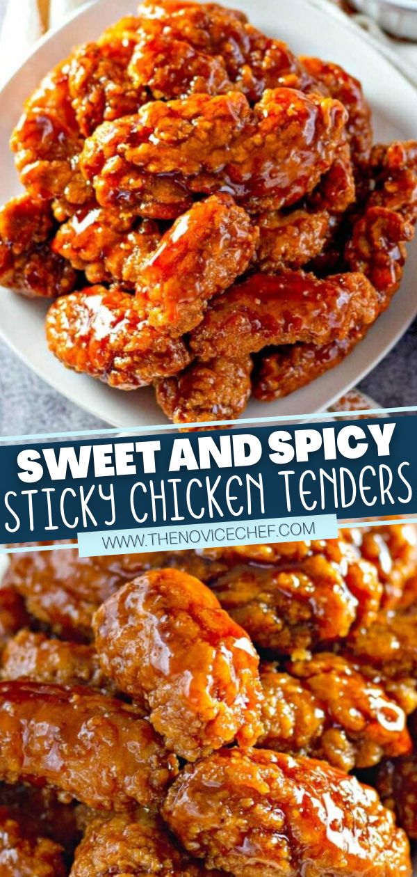 sweet and spicy sticky chicken tenders on a white plate with text overlay that reads, sweet and spicy sticky chicken tenders