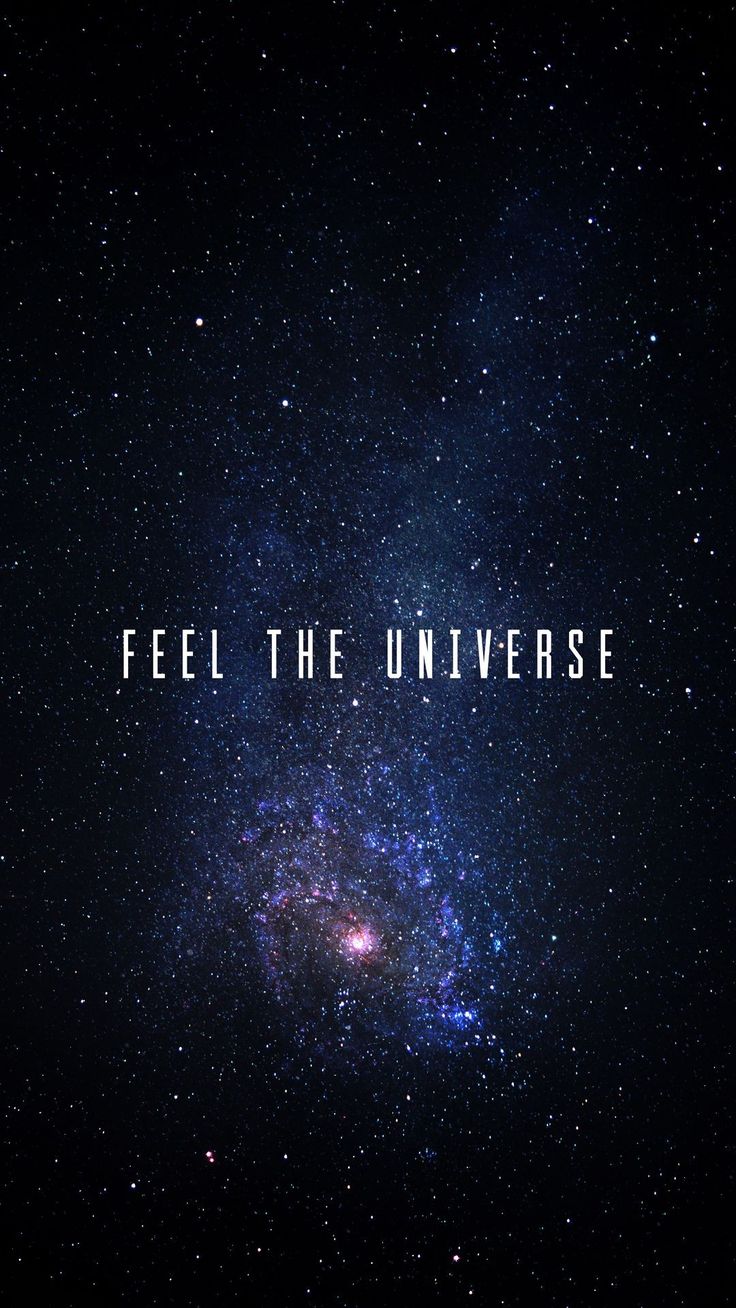 the words feel the universe are in front of a dark background with stars and galaxy