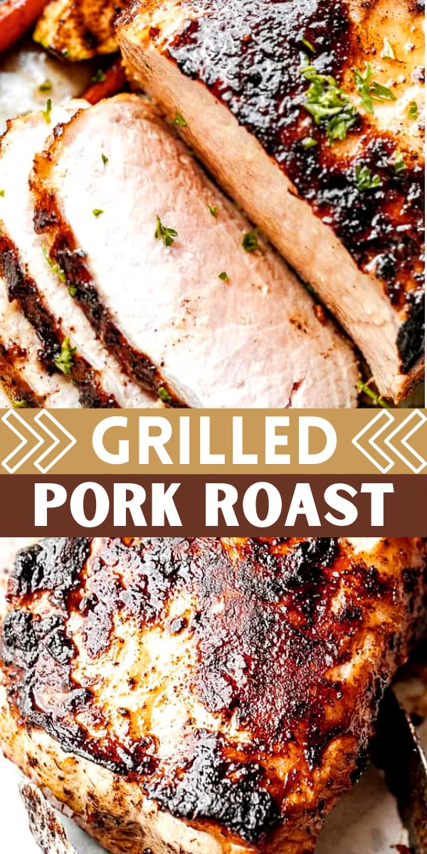 grilled pork roast on the grill with text overlay